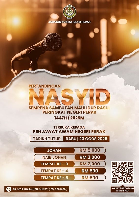 PERTANDINGAN NASYID PERINGKAT NEGERI PERAK SEMPENA SAMBUTAN MAULIDUR RASUL 1447H