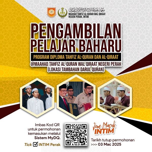 PENGAMBILAN PELAJAR BAHARU PROGRAM DIPLOMA TAHFIZ AL-QURAN DAN AL-QIRAAT DI MAAHAD TAHFIZ AL-QURAN WAL QIRAAT NEGERI PERAK SESI 2025/2028